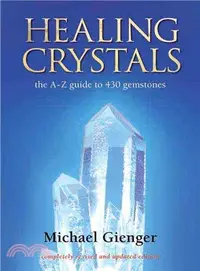 在飛比找三民網路書店優惠-Healing Crystals ─ The A-z Gui