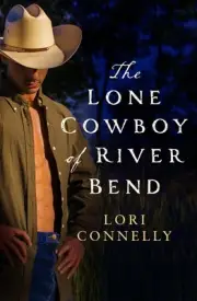 The Lone Cowboy of River Bend by Lori Connelly (English) Paperback Book