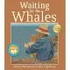 Waiting for the Whales: 25th Anniversary Edition