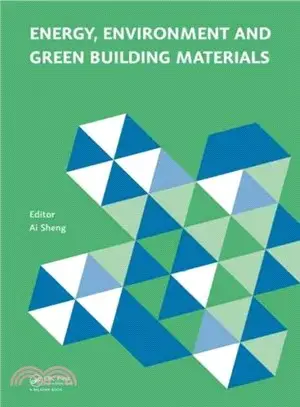 Energy, Environment and Green Building Materials ─ Proceedings of the 2014 International Conference on Energy, Environment and Green Building Materials, November 28-30, 2014, Guilin-guangxi, P.r. Chin