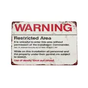 Warning Metal Tin Sign 300 x 200mm Restricted Area Rustic Look Vintage Man Cave