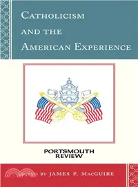 在飛比找三民網路書店優惠-Catholicism and the American E