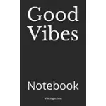 GOOD VIBES: NOTEBOOK