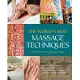 The World’s Best Massage Techniques: The Complete Illustrated Guide