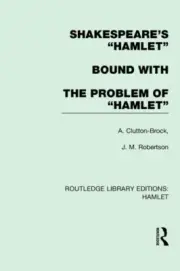 Shakespeare's Hamlet bound with The Problem of Hamlet (Routledge Library