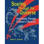 SOARING THROUGH THE UNIVERSE: ASTRONOMY THROUGH CHILDREN’S LITERATURE
