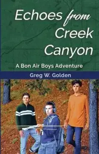 在飛比找博客來優惠-Echoes From Creek Canyon: A Bo
