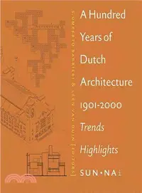 在飛比找三民網路書店優惠-A Hundred Years of Dutch Archi