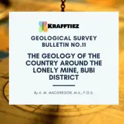 Rhodesia GEOLOGICAL SURVEY No. 11. The Geology of Lonely Mine, Bubi District