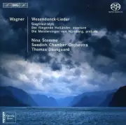 Nina Stemme - Wesendonck-Lieder / Siegfried-Idyll / Overtures [New SACD] Hybrid