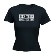 Been There Regretted That - Funny Novelty Womens T-Shirt T Shirt Tshirt