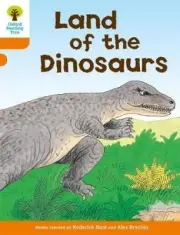 Oxford Reading Tree: Level 6: Stories: Land of the Dinosaurs (Oxford Reading