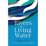 RIVERS OF LIVING WATER