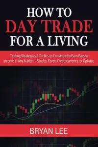 在飛比找博客來優惠-How to Day Trade for a Living: