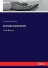 Lectures and Sermons: Third Edition by Thomas Nicolas Burke (English) Paperback