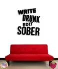 Wall Stickers Vinyl Quote Message Inspire Write Drunk Edit Sober z1552