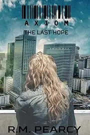Axiom: The Last Hope