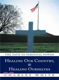 在飛比找三民網路書店優惠-Healing Our Country, Healing O