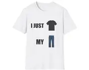 Funny Meme TShirt, I Just Shirt My Pants Joke Tee, Joke Tee
