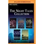 THE NIGHT TALES COLLECTION: NIGHT SHIFT, NIGHT SHADOW, NIGHTSHADE, NIGHT SMOKE, NIGHT SHIELD