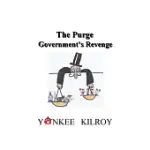 THE PURGE GOVERNMENT’S REVENGE
