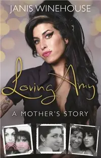 在飛比找三民網路書店優惠-Loving Amy：A Mother's Story