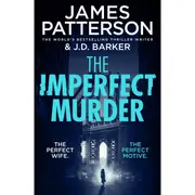 The Imperfect Murder by James Patterson and J.D.Barker - Book