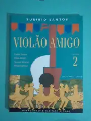 Turibio Santos Violao Amigo #2,Pieces Of Different Composers ,Classical Guitar