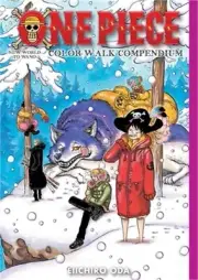One Piece Color Walk Compendium: New World to Wano (Hardback or Cased Book)