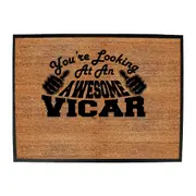 Youre Looking At An Awesome Vicar - Funny Novelty Doormat Man Cave Floor mat