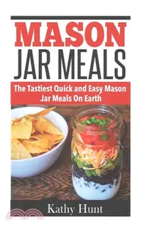 在飛比找三民網路書店優惠-Mason Jar Meals ― The Tasiest 