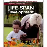 <姆斯>A TOPICAL APPROACH TO LIFE-SPAN DEVELOPMENT 十版 9781260565683 <華通書坊/姆斯>