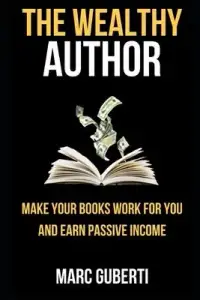 在飛比找博客來優惠-The Wealthy Author: Make Your 