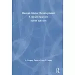 HUMAN MOTOR DEVELOPMENT: A LIFESPAN APPROACH