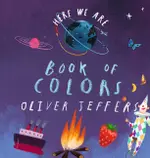 HERE WE ARE: BOOK OF COLORS(硬頁書)/OLIVER JEFFERS【禮筑外文書店】