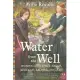 Water from the Well: Amazing Women of the Bible: Sarah, Rebekah, Rachel, and Leah