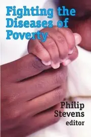 Fighting the Diseases of Poverty by Philip Stevens (English) Paperback Book