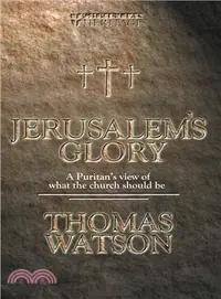 在飛比找三民網路書店優惠-Jerusalem's Glory ― A Puritan'