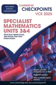 Cambridge Checkpoints VCE Specialist Mathematics Units 3&4 2025