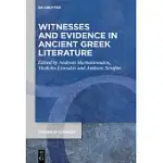 WITNESSES AND EVIDENCE IN ANCIENT GREEK LITERATURE
