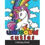 UNICORN CUTIES: UNICORN COLORING BOOKS FOR GIRLS 4-8