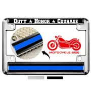 Motorcycle Metal License Plate Frame - Duty Honor Courage Thin Blue Line design