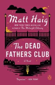 The Dead Fathers Club: A Novel by Matt Haig (English) Paperback Book