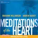 Meditations of the Heart ― Liberating the Power of Love