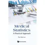 MEDICAL STATISTICS: A PRACTICAL APPROACH