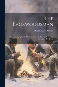 在飛比找博客來優惠-The Backwoodsman: The Autobiog