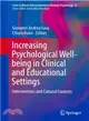 Increasing Psychological Well-Being in Clinical and Educational Settings ― Interventions and Cultural Contexts