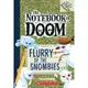 The Notebook of Doom Flurry of The Snombies/ Troy Cummings 文鶴書店 Crane Publishing