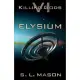 Elysium: An Alternate History Space Opera of Greek Mythology.