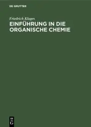 Einfhrung in die organische Chemie by Friedrich Klages (German) Hardcover Book